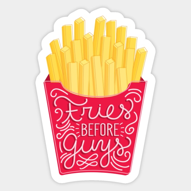 Fries before guys Sticker by ninocflores